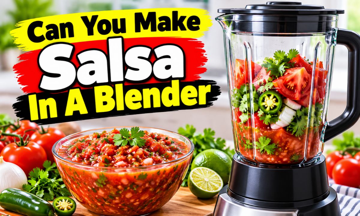 Can You Make Salsa In A Blender